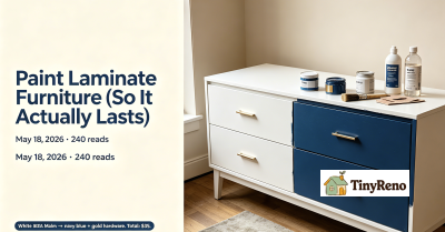 Paint Laminate Furniture (So It Actually Lasts)